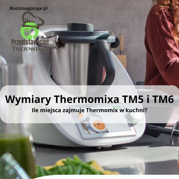 Wymiary TM5 i TM6 Thermomix